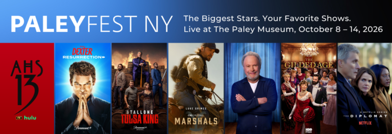 PaleyFest NY Returns in 2026 With Star-Studded Lineup and Inaugural PaleyFest Award